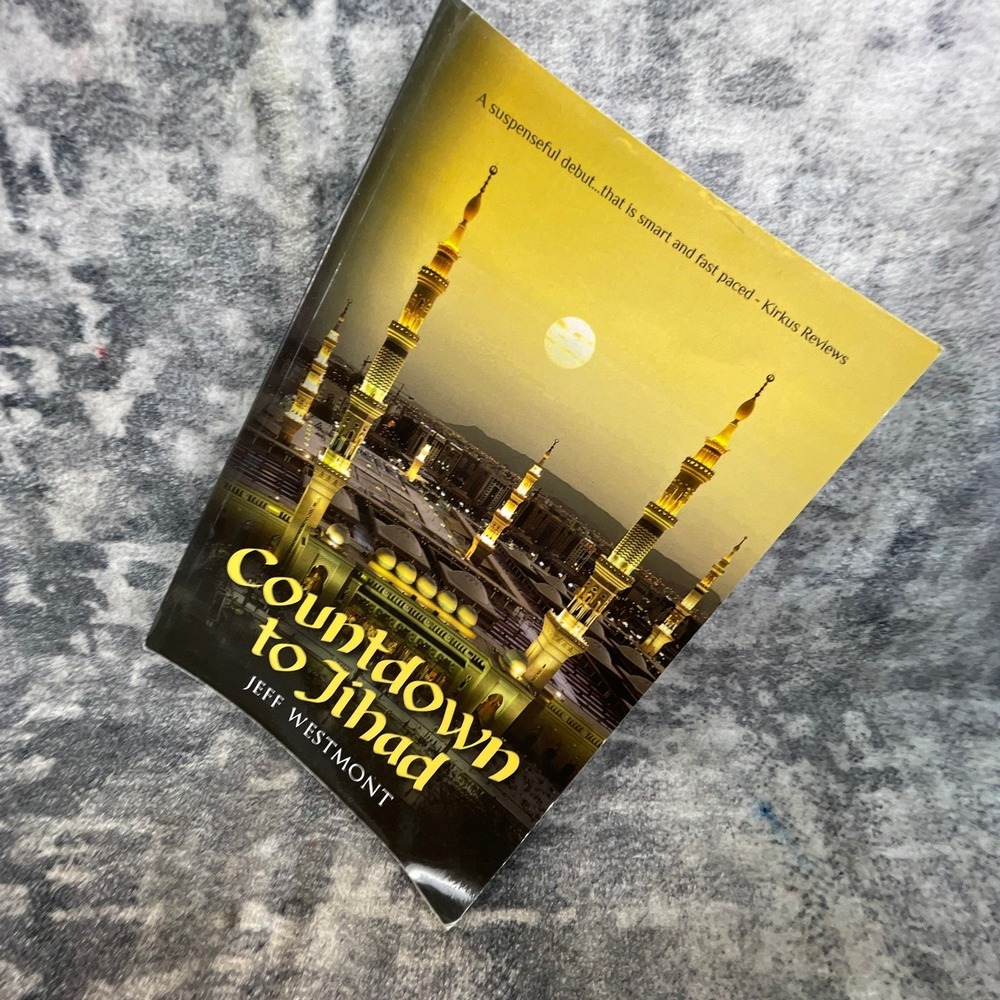 Countdown to Jihad Jeff Westmont Political Thriller Action CIA Mossad Novel